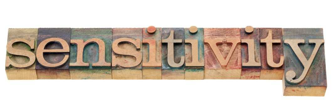 sensitivity - isolated word in vintage wood letterpress printing blocks
