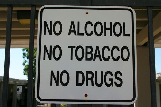 No alcohol,no tobacco,no drugs warning sign.
