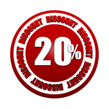 20 percentages discount - 3d red white circle label with text, business concept