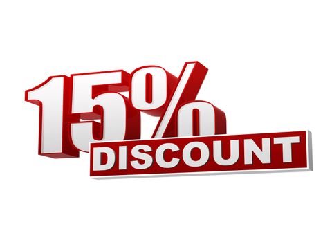 text 15 percentages discount 3d red white banner, letters and block, business concept