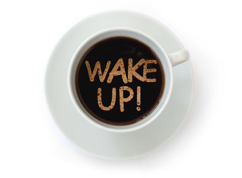 Wake up cup of coffee