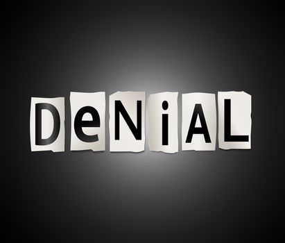 Illustration depicting cutout printed letters arranged to form the word denial.