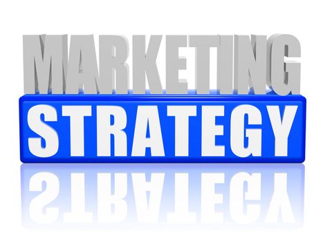 marketing strategy - 3d text over blue boxes