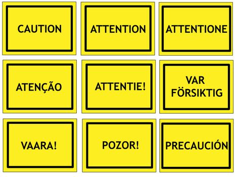 Warning signs in English, French, Italian, Portuguese, Dutch, Swedish, Finnish, Slovenian and Spanish