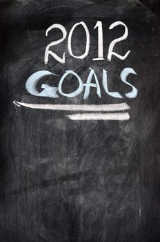2012 New year goals written on a blackboard