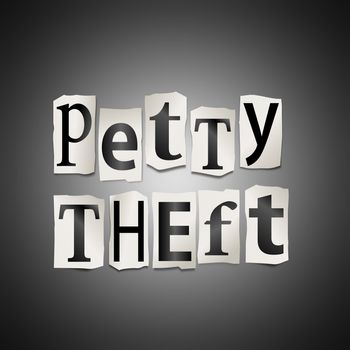 Illustration depicting cutout printed letters arranged to form the words petty theft.