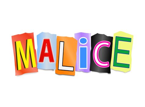 Illustration depicting cutout printed letters arranged to form the word malice.