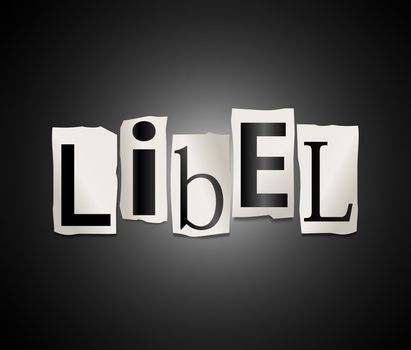 Illustration depicting cutout printed letters arranged to form the word libel.