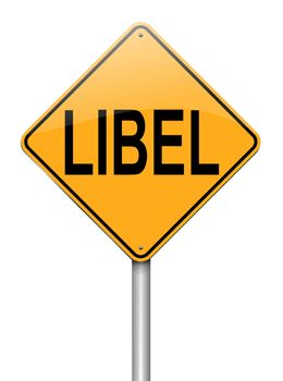 Illustration depicting a sign with a libel concept.