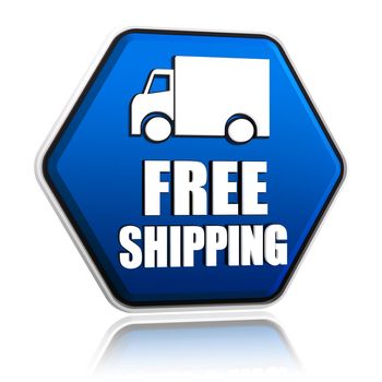 free shipping and truck sign button - 3d blue hexagon banner with white text, business concept