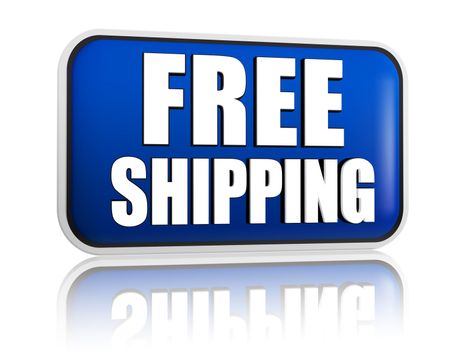 free shipping button - 3d blue banner with white text, business delivery concept