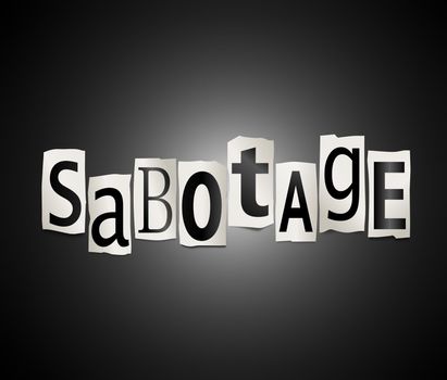 Illustration depicting cutout printed letters arranged to form the word sabotage.