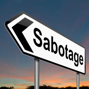 Illustration depicting a sign with a sabotage concept.