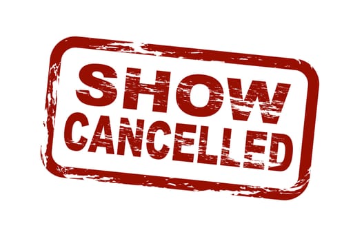 A stylized red stamp showing the term show cancelled. All on white background.