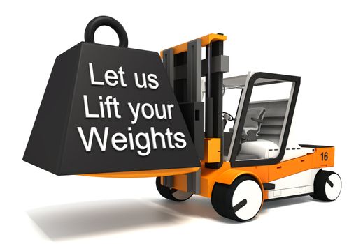 let us lift your weights white word and load on fork lifter