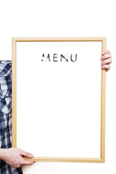 Man holding a blank white board, showing an empty menu 