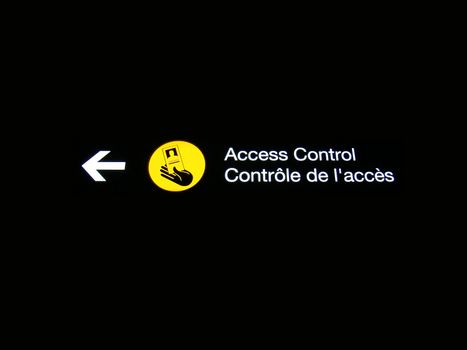 Access control sign at Canadian International airport.
