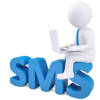 3d white man with a laptop sitting on the word SMS. Isolated render on a white background