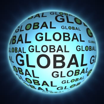 Illustration depicting a glowing sphere with the words 'global' arranged over the entire shape. Dark background.