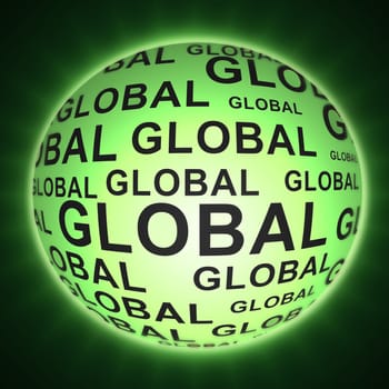 Illustration depicting a glowing green sphere with the words 'global' arranged over the entire shape. Dark background.