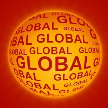 Illustration depicting a glowing orange sphere with the words 'global' arranged over the entire shape. Red background.