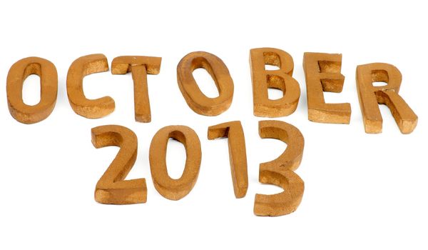 Wooden Handmade Letters "October 2013" isolated on white background
