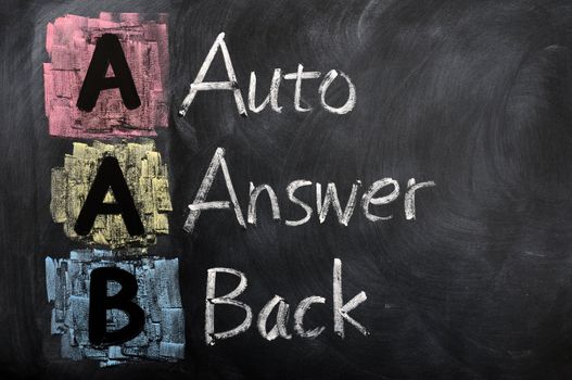 Acronym of AAB for auto answer back written in chalk on a blackboard