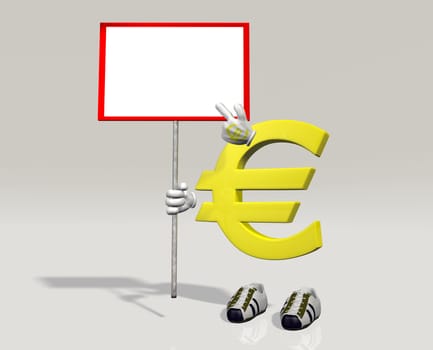 Euro symbol character indicates that something written in the sign that holding in his right hand