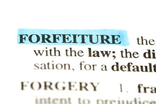 Highlighted definition of the word forfeiture from a legal dictionary