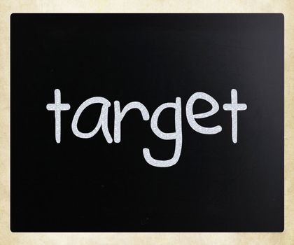 "Target" handwritten with white chalk on a blackboard