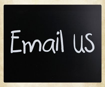 "Email us" handwritten with white chalk on a blackboard