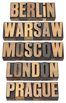 Berlin, Warsaw, Moscow, London and Prague - selected capital cities of Europe - a collage of isolated words in vintage letterpress wood type