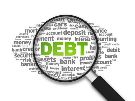 Magnified illustration with the word Debt on white background.