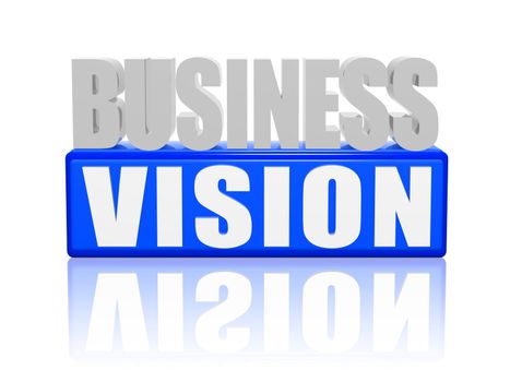 Business vision concept white and blue text 