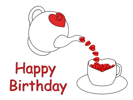 Happy Birthday card with a teapot poring red hearts into a teacup, isolated on a white background