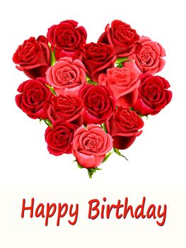 Birthday card with a heart made of red roses, isolated on a white background