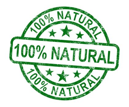 100% Natural Stamp Shows Pure Genuine Products