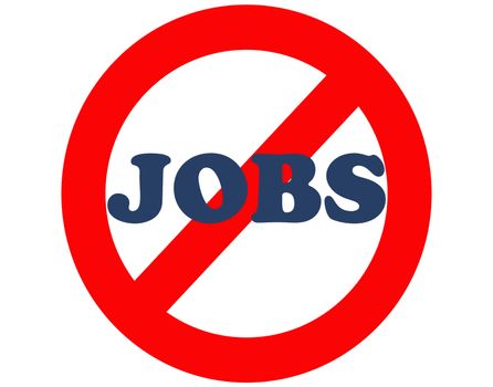 no work, no jobs, no employment