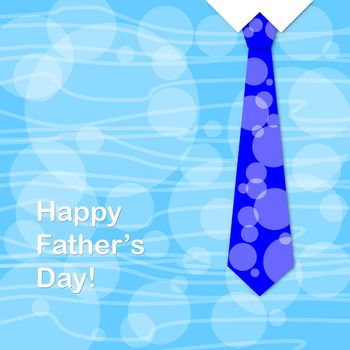 Blue tie and the sentence happy fathers day, a fathers day greeting card 