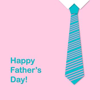 Tie and the sentence happy fathers day, a fathers day greeting card 