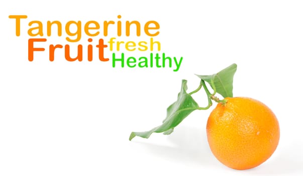 Tangerine with green leaves isolated on white