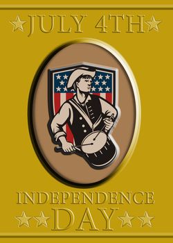 Poster greeting card illustration of a patriot minuteman revolutionary soldier drummer with drum with American stars and stripes flag shield and words july 4th independence day