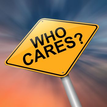 Illustration depicting a roadsign with a who cares concept. Abstract background.