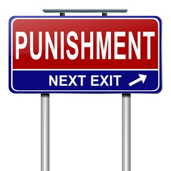 Illustration depicting a roadsign with a punishment concept. White background.