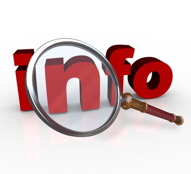 The word Info in red letters under a magnifying glass, showing you the information you need as instructions, how to guidance or advice, or directions to do a job or complete a task