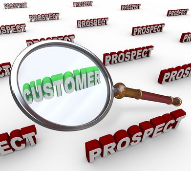 One Customer is found among many words Prospect, symbolizing the search for new consumers for focus of sales effort and convince to buy your product or service
