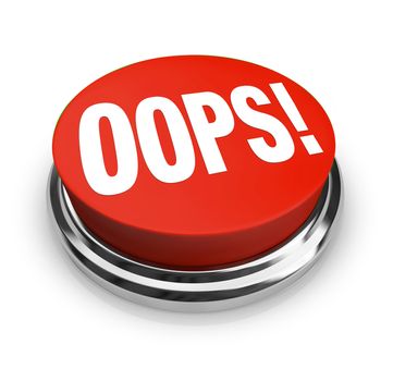 A big red button with the word Oops to press and get customer support or service or to fix or correct an error, mistake, problem or gaffe you have made