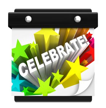 The word Celebrate in a star burst of fireworks on a wall calendar to remind you that it's the day or time for a holiday, vacation, party, birthday, anniversary or other special event