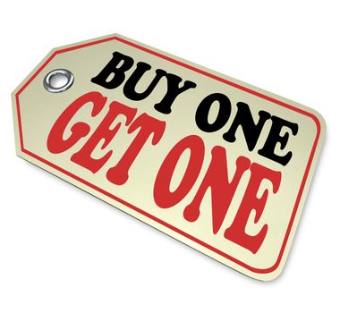 The words Buy One Get One on a price tag to indicate you get free merchandise as a special sale when you purchase a similar item of equal or greater value
