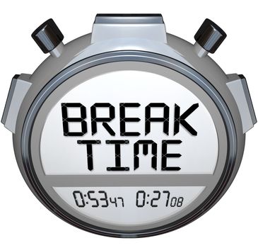 A stopwatch timer shows the words Break Time to indicate the clock says it is a moment for pause or rest from your work or activity